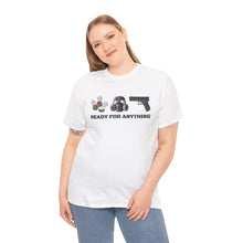 Load image into Gallery viewer, Ready For Anything White Unisex Heavy Cotton Tee