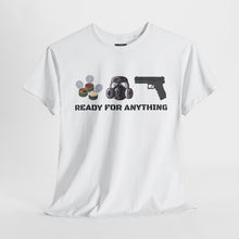 Load image into Gallery viewer, Ready For Anything White Unisex Heavy Cotton Tee