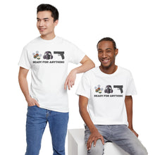 Load image into Gallery viewer, Ready For Anything White Unisex Heavy Cotton Tee