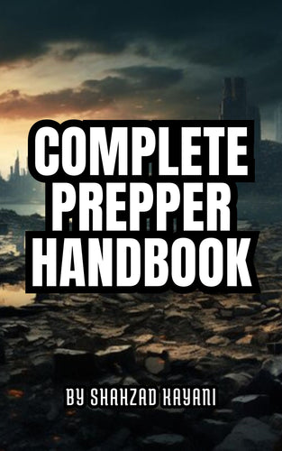 My Complete Prepper's Handbook by Shahzad Kayani